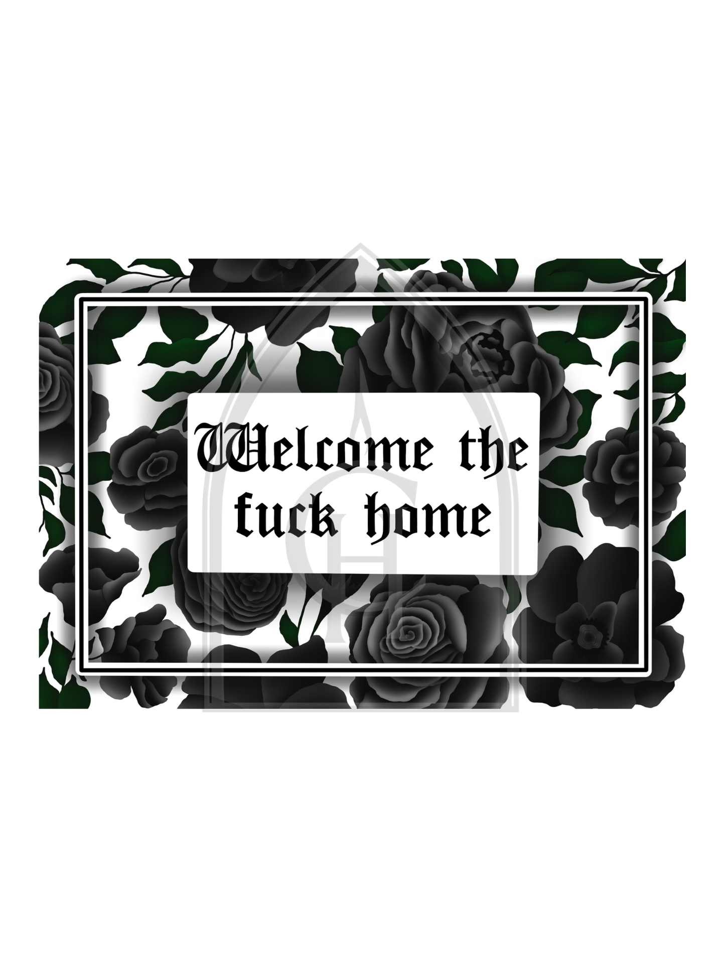 Welcome the Fuck Home
