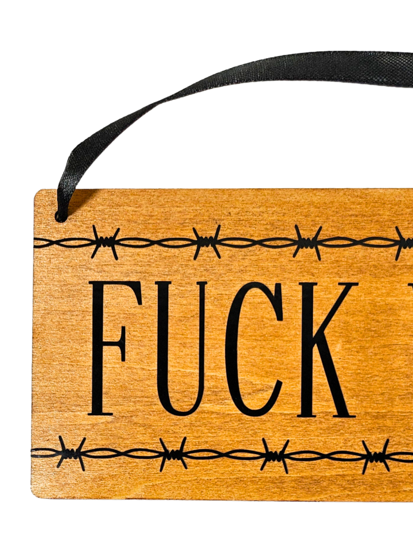 Fuck You Door Sign