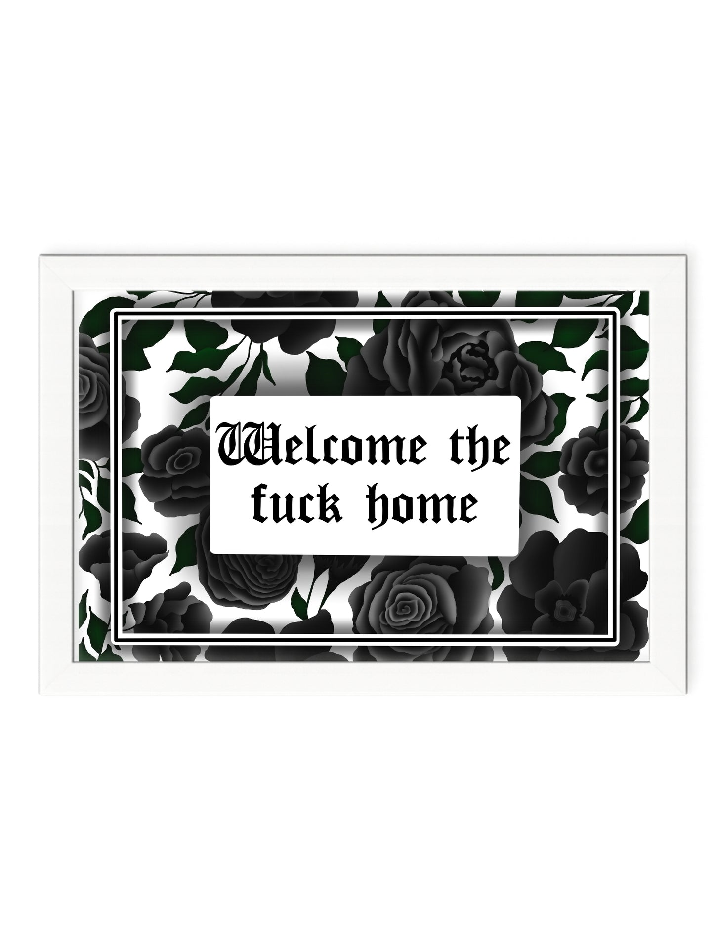 Welcome the Fuck Home