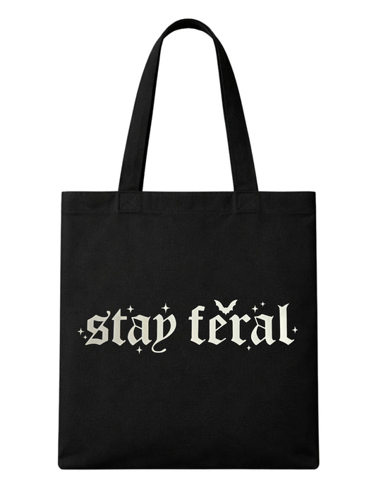 Stay Feral Tote Bag
