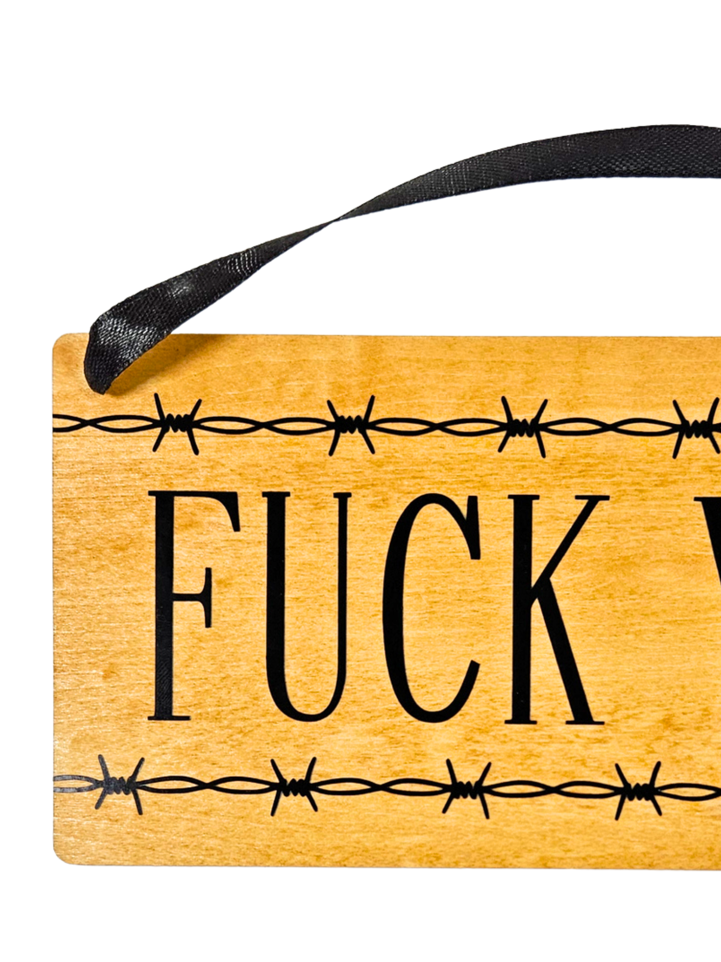 Fuck You Door Sign